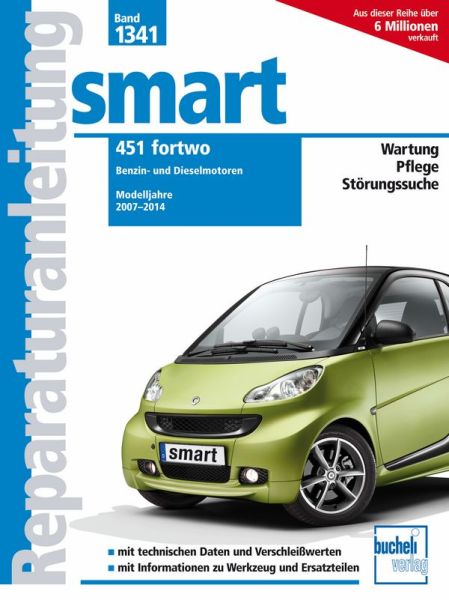 smart 451 fortwo - Benzin- und Dieselmotoren / Modelljahre 2007-2014