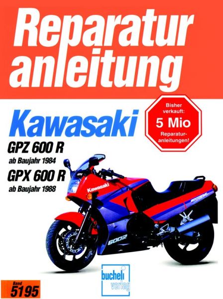 Kawasaki GPZ 600 R (ab Baujahr 1984) GPX 600R (ab Baujahr 1988) - 