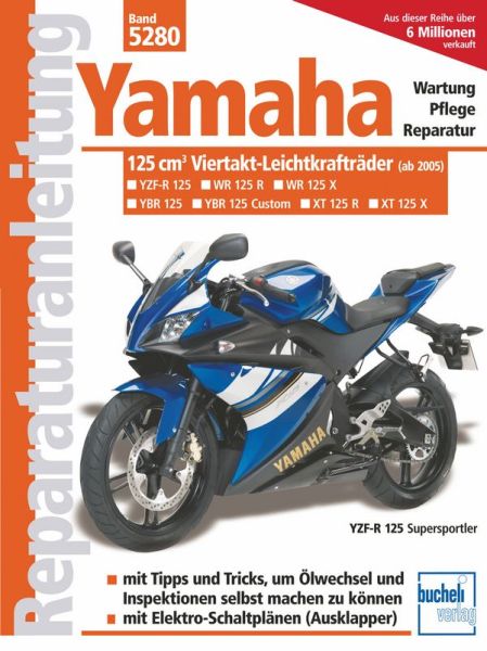 Yamaha 125-ccm-Viertakt-Leichtkrafträder ab Modelljahr 2005 - YBR 125 (Allrounder),  XT 125 R (Enduro), XT 125 X (Supermoto), YZF-R (Supersportler) 