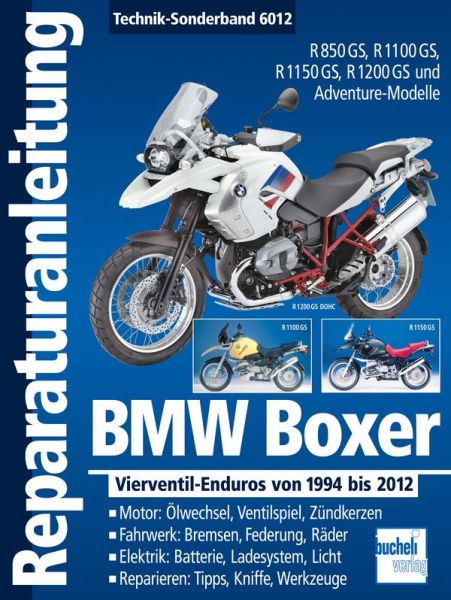 BMW Boxer  Vierventil-Enduros von 1994 bis 2012     - R 850 GS / R 1100 GS / R 1150 GS / R 1200 GS