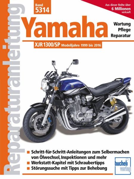 Yamaha XJR 1300, XJR 1300 SP - Modelljahre 1999 bis 2016
