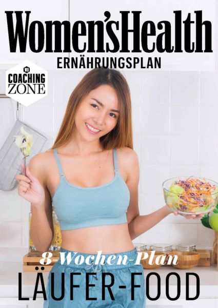 WOMEN´S HEALTH Ernährungsplan: 8-Wochen-Plan Läufer-Food (ePub) - 