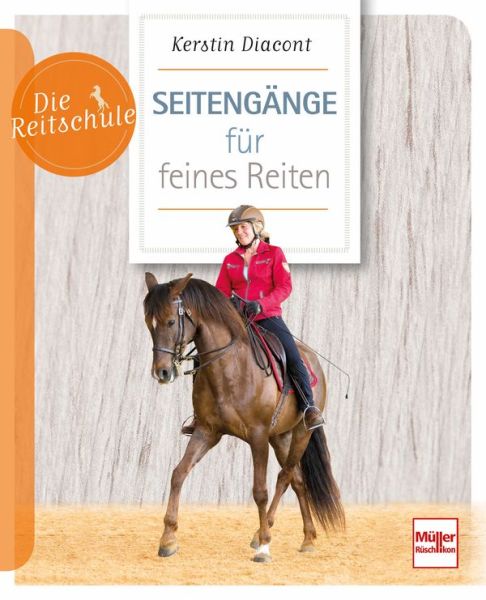 Seitengänge für feines Reiten - 