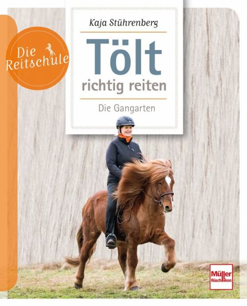 Tölt richtig reiten - Die Gangarten