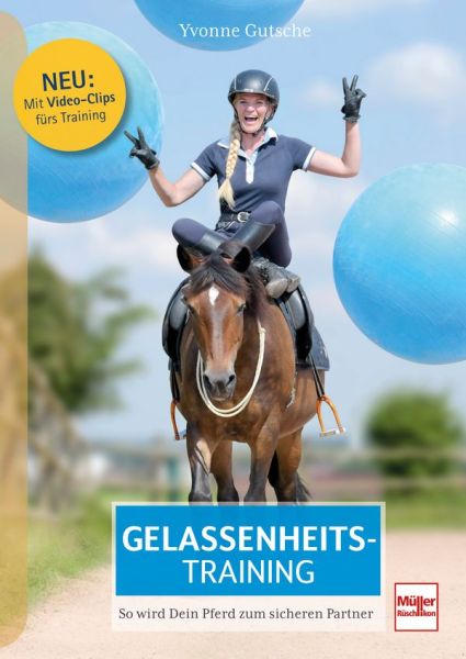 Gelassenheitstraining - So wird Dein Pferd zum sicheren Partner