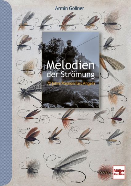 Melodien der Strömung - 70 Jahre Passion fürs Angeln
