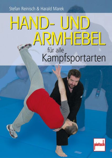 Hand- und Armhebel für alle Kampfsportarten - 
