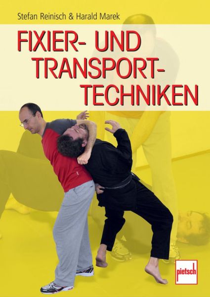 Fixier- und Transporttechniken - 