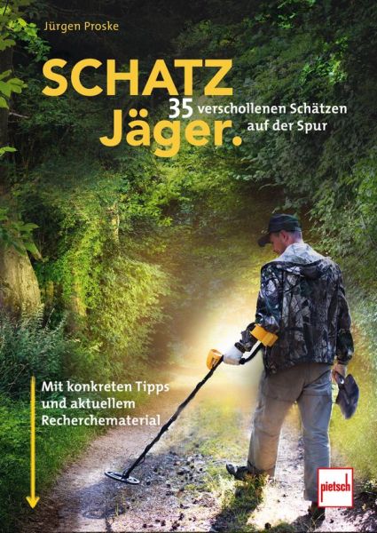 SCHATZJÄGER - 35 verschollenen Schätzen auf der Spur