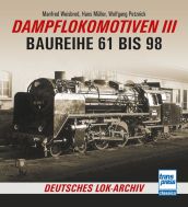 Dampflokomotiven III: Tenderloks der DRG, DR & DB