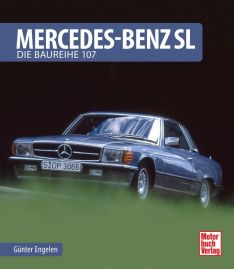 Mercedes-Benz SL - Die Baureihe 107
