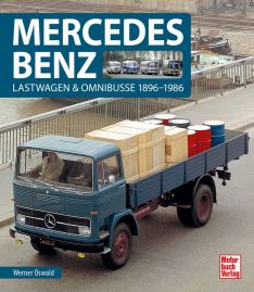 Mercedes-Benz - Lastwagen & Omnibusse 1896-1986