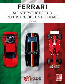 Ferrari - Meisterstücke für Rennstrecke und Straße