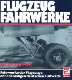 Flugzeugfahrwerke - Fahrwerke der Flugzeuge der ehem. deutschen Luftwaffe