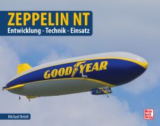 Zeppelin NT - Entwicklung - Technik - Einsatz