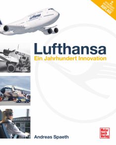 Lufthansa - Ein Jahrhundert Innovation