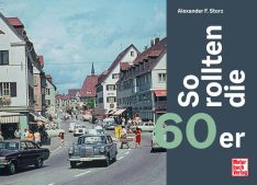 So rollten die 60er - 