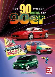 Die 90 besten Autos der 90er - Die ultimative Freiheit auf vier Rädern!