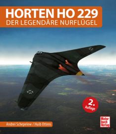 Horten Ho 229 - Der legendäre Nurflügel