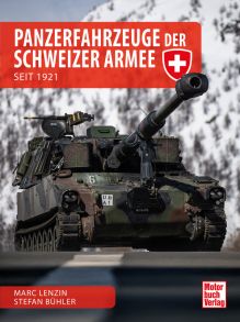 Panzerfahrzeuge der Schweizer Armee - seit 1921