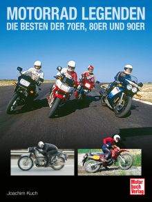 Motorrad Legenden - Die Besten der 70er, 80er und 90er - Mit heraustrennbaren Quartett-Karten