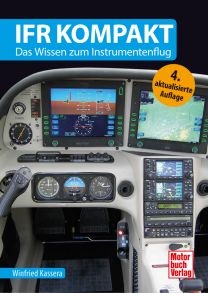 IFR kompakt - Das Wissen zum Instrumentenflug