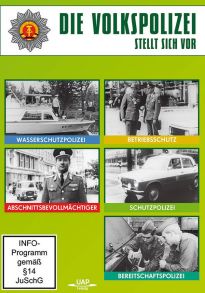 DVD, Die Volkspolizei stellt sich vor - 