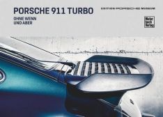 Porsche 911 Turbo - Ohne Wenn und Aber - 