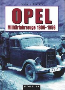 OPEL Militärfahrzeuge 1906-1956 - 