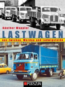 Lastwagen aus Zwickau, Werdau und Ludwigsfelde - 