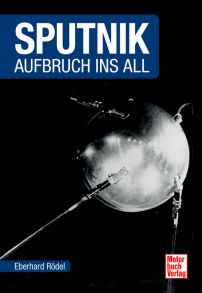Sputnik - Aufbruch ins All