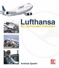 Lufthansa - Ein Jahrhundert Innovation