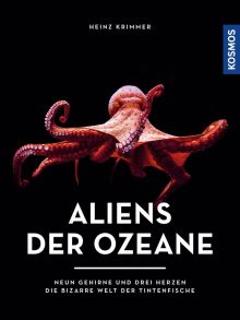 Aliens der Ozeane - Neun Gehirne und drei Herzen - die bizarre Welt der Tintenfische