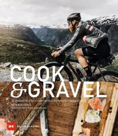 Cook & Gravel - 50 Rezepte für Campingkocher und Lagerfeuer