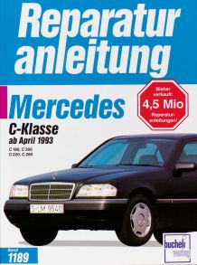 Mercedes-Benz C-Klasse Modelljahre 1993, 1994, 1995, 1996 - C 180, C 200, C 220, C 280