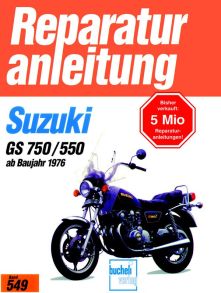 Suzuki GS 750 / GS 550 (4 Zylinder ab 1976 - GS 750 B, GS 750 DB, GS 550 B