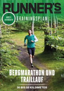 RUNNER'S WORLD Bergmarathon und Traillauf - 30 bis 50 Kilometer - Trainingsplan