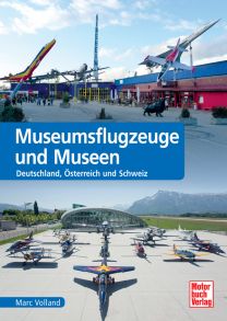 Museumsflugzeuge und Museen - Deutschland, Österreich und Schweiz