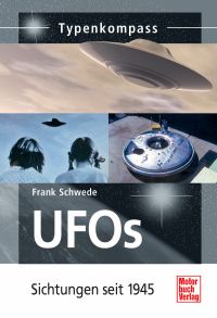 UFOs - Sichtungen seit 1945