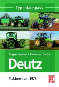 Deutz - Traktoren seit 1978