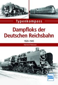Dampfloks der Deutschen Reichsbahn - 1920-1945