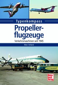 Propellerflugzeuge - Verkehrsmaschinen seit 1945