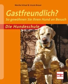 Gastfreundlich? - So gewöhnen Sie Ihren Hund an Besuch