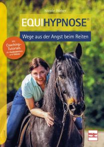 Equihypnose® - Wege aus der Angst beim Reiten