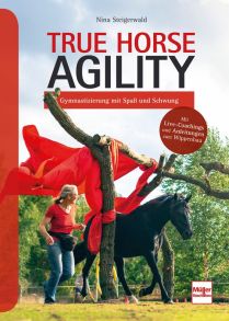 True Horse Agility  - Gymnastizierung mit Spaß und Schwung