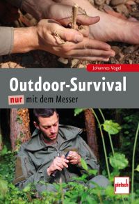 Outdoor-Survival nur mit dem Messer - 