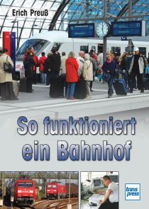 So funktioniert ein Bahnhof - 