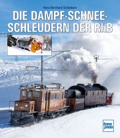 Die Dampfschneeschleudern der RhB - 