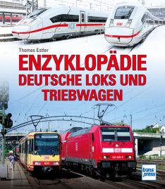 Enzyklopädie Deutsche Loks und Triebwagen - 