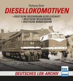 Diesellokomotiven - Deutsche Reichsbahn-Gesellschaft - Deutsche Reichsbahn - Deutsche Bundesbahn